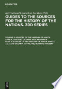 Sources of the history of North Africa, Asia, and Oceania in Finland, Norway, and Sweden /