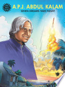 A.P.J. Abdul Kalam : when dreams take flight