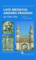 Late medieval Andhra Pradesh, AD 1324-AD 1724 /