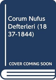 Çorum nüfus defterleri (1837)-(1844) /