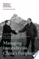 Managing instability on China's periphery /