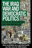 The Iraq War and democratic politics /