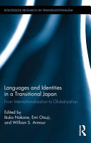 Languages and identities in a transitional Japan : from internationalization to globalization /