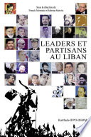 Leaders et partisans au Liban /