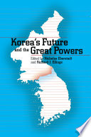 Korea's future and the great powers /