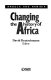 Changing the history of Africa : Angola and Namibia /