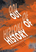 Out of history : re-imagining South African pasts /