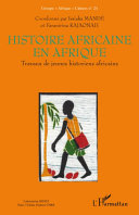 Histoire africaine en Afrique : travaux de jeunes historiens africains /