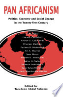 Pan-Africanism : politics, economy, and social change in the twenty-first century /