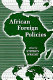 African foreign policies /