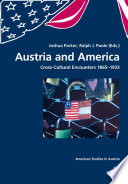 Austria and America : cross-cultural encounters 1865-1933 /