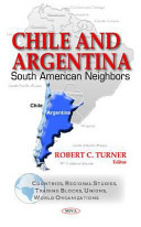 Chile and Argentina : South American neighbors /