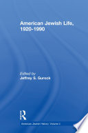 American Jewish life, 1920-1990 /