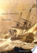 English Atlantics revisited : essays honouring Professor Ian K. Steele /