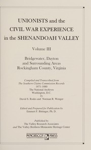 Unionists and the Civil War experience in the Shenandoah Valley /