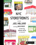 NYC Storefronts : illustrations of the Big Apple's best-loved spots /