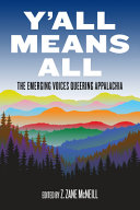 Y'all means all : the emerging voices queering Appalachia /