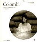 Colombia a través de la fotografía, 1842-2010 /