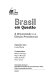 Brasil em questão : a universidade e a eleição presidencial /