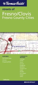 Streets of Fresno/Clovis, Fresno County cities, California : communities included Coalinga, Fowler ... Sanger, Selma /