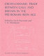 Cross-Channel trade between Gaul and Britain in the Pre-Roman Iron Age /