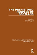 The prehistoric peoples of Scotland /