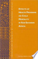 Effects of health programs on child mortality in Sub-Saharan Africa /