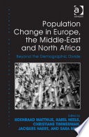 Population change in Europe, the Middle-East and North Africa : beyond the demographic divide /