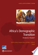 Africa's demographic transition : dividend or disaster? /