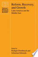 Reform, recovery, and growth : Latin America and the Middle East /