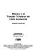 Me��xico y el Tratado trilateral de libre comercio : impacto sectorial /