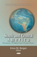 South and Central America : economic, political, and social issues /