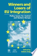 Winners and losers in EU integration : policy issues for Central and Eastern Europe /