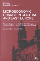 Microeconomic change in Central and East Europe /
