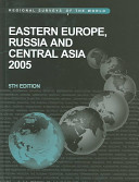 Eastern Europe, Russia and Central Asia 2005