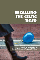 Recalling the Celtic Tiger /