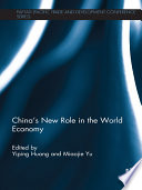 China's new role in the world economy /