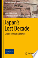 Japan's lost decade : lessons for Asian economies /