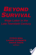 Beyond survival : wage labour and capital in the late twentieth century /