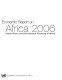 Economic report on Africa, 2006 : capital flows and development financing in Africa