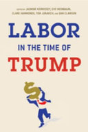Labor in the time of Trump /