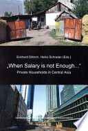 When salary is not enough-- : private households in Central Asia  /