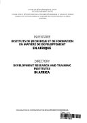 Inventaire, instituts de recherche et de formation en mati�ere de d�eveloppement en Afrique /