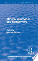 Miners, quarrymen, and saltworkers /