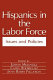 Hispanics in the labor force : issues and policies /