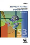Best policy practices for promoting energy efficiency : a structured framework of best practices in policies to promote energy efficiency for climate change mitigation and sustainable development /