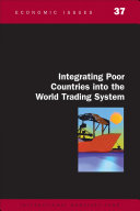 Integrating poor countries into the world trading system /