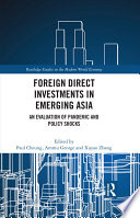 Foreign direct investments in selected emerging Asian economies : an evaluation of pandemic and policy shocks /