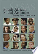 South Africa social attitudes : changing times, diverse voices /