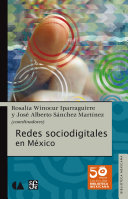 Redes sociodigitales en México /